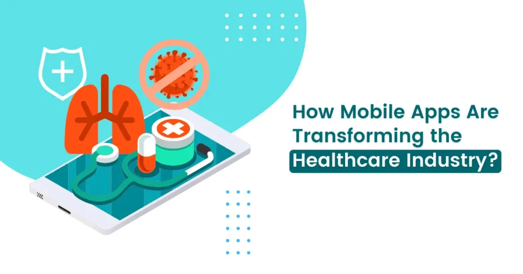 apps-are-transforming-healthcare-industry